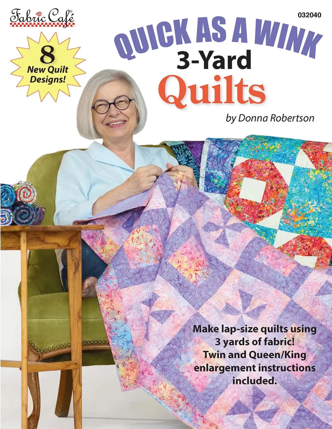 Quick As A Wink 3-Yard Quilts from Fabric Cafe Quilt Pattern Book Groovy Quilt Co